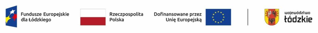 ciąg poziomy 4 logotypów w układzie: od lewej znak Fundusze Europejskie dla łódzkiego, następnie Znak barw Rzeczypospolitej Polskiej złożony z barw RP oraz nazwy Rzeczpospolita Polska, następnie Znak Unii Europejskiej złożony z flagi UE i napis „Dofinansowane przez Unię Europejską”, następnie Znak województwa łódzkiego i napis „Województwo Łódzkie